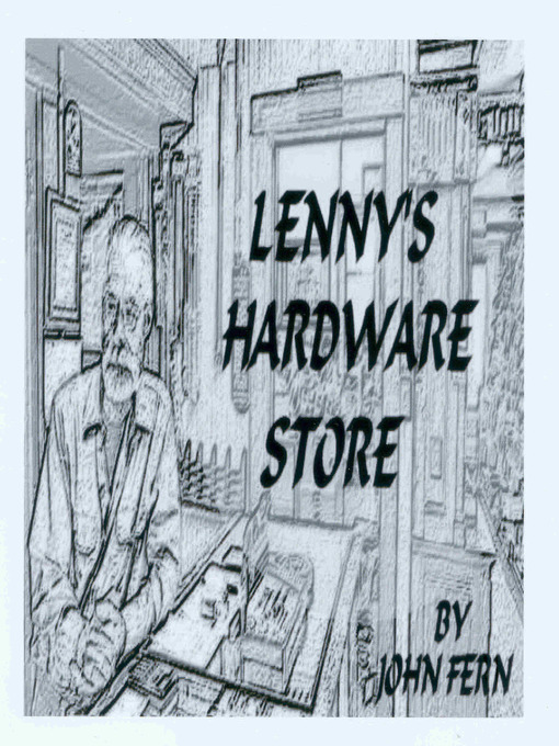Title details for Lenny's Hardware Store by John Fern - Available